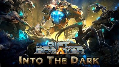 The Riftbreaker: Into The Dark - DLC