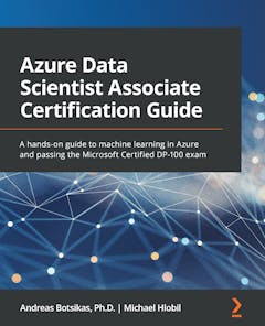 Azure Data Scientist Associate Certification Guide