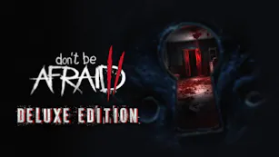 Don't Be Afraid 2 Deluxe Edition