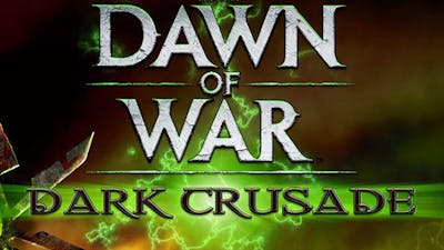 Warhammer® 40,000: Dawn of War® - Dark Crusade DLC