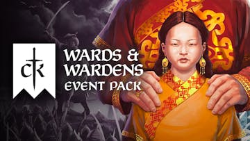 Crusader Kings III: Wards & Wardens