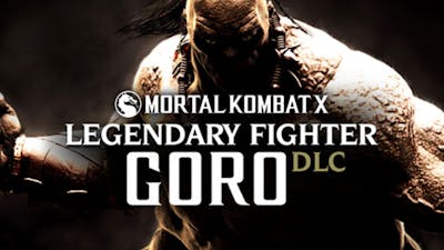 Mortal Kombat X: Legendary Fighter Goro DLC