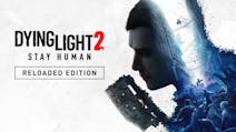 Dying Light 2 Stay Human: Reloaded Edition