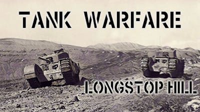 Tank Warfare: Longstop Hill