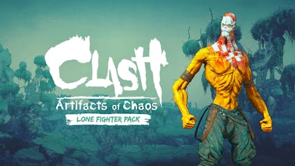 Clash: Artifacts of Chaos : Lone Fighter Pack - DLC