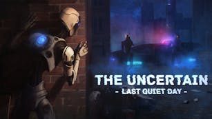 Product cover for The Uncertain - The Last Quiet Day