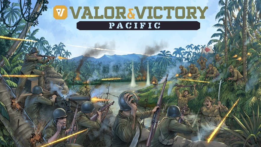 Valor & Victory: Pacific