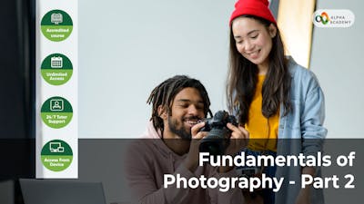 Fundamentals of Photography- Part 2