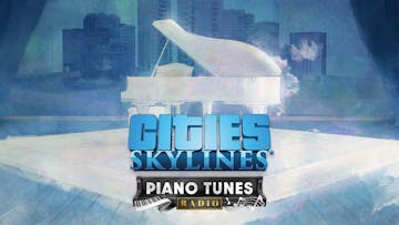 Cities: Skylines - Piano Tunes Radio