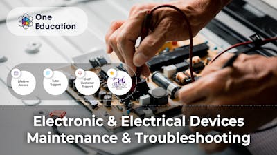 Electronic & Electrical Devices Maintenance & Troubleshooting