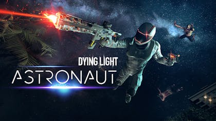 Dying Light - Astronaut Bundle - DLC