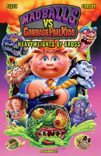 Madballs vs Garbage Pail Kids: Heavyweights of Gross