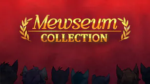 Mewseum Collection