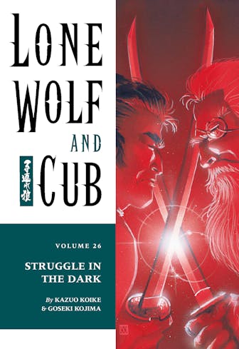 Lone Wolf and Cub Volume 26: Struggle in the Dark