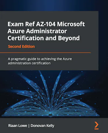 Product cover for Exam Ref AZ-104 Microsoft Azure Administrator Certification and Beyond - Second Edition