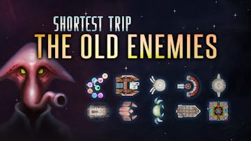 Shortest Trip to Earth: The Old Enemies