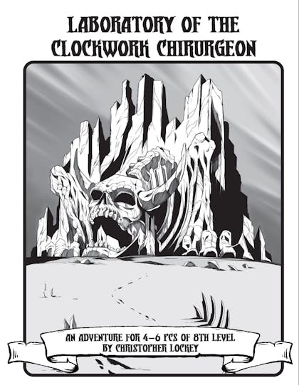 Warlock Lair 68: Laboratory of the Clockwork Chirurgeon