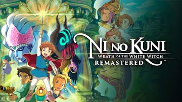 Ni no Kuni Wrath of the White Witch™ Remastered