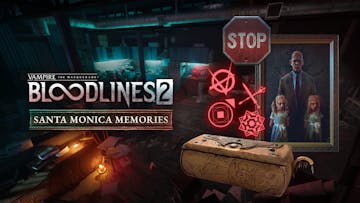 Vampire: The Masquerade® - Bloodlines™ 2 - Santa Monica Memories