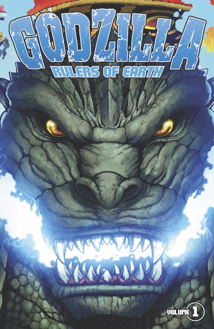 Godzilla: Rulers of Earth, Vol. 1