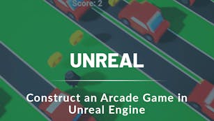 Construct an Arcade Game in Unreal Engine