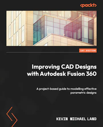 Product cover for Improving CAD Designs with Autodesk Fusion 360