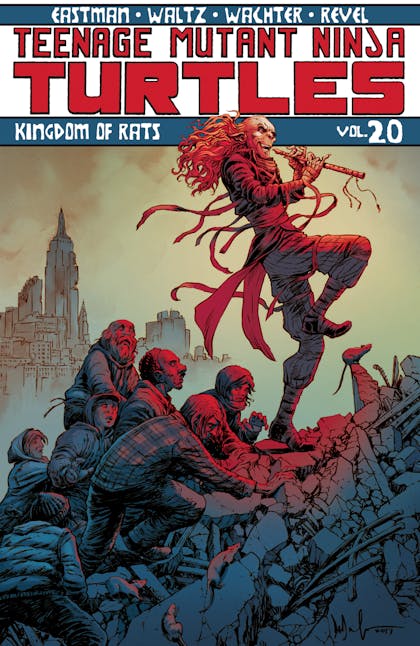 Teenage Mutant Ninja Turtles, Vol. 20: Kingdom of Rats