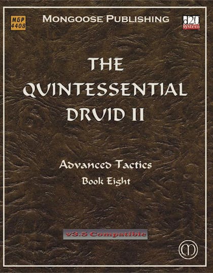 The Quintessential Druid II