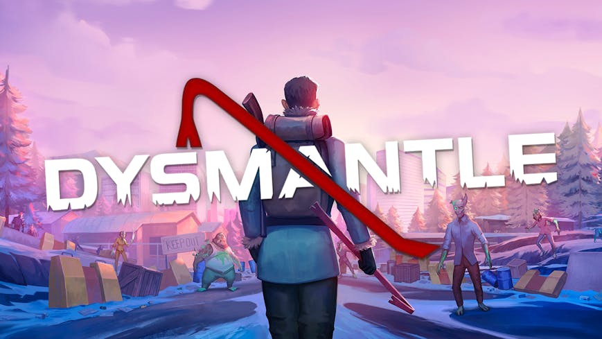DYSMANTLE | PC Mac Steam Game | Fanatical