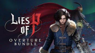 Lies of P: Overture Bundle