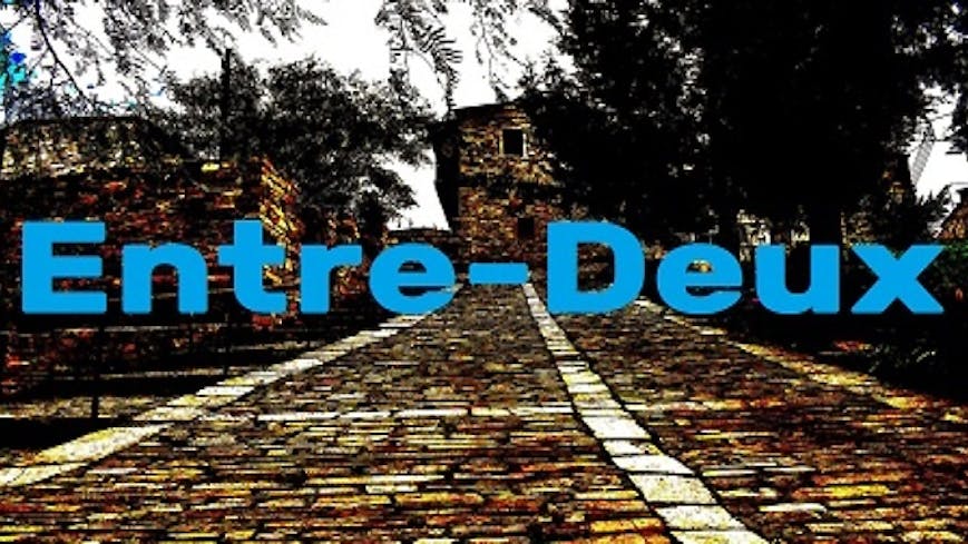Entre-Deux