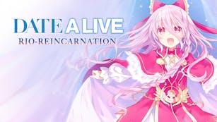 Product cover for DATE A LIVE: Rio Reincarnation HD