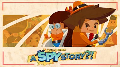 Holy Potatoes! A Spy Story?!