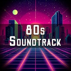 80s Soundtrack