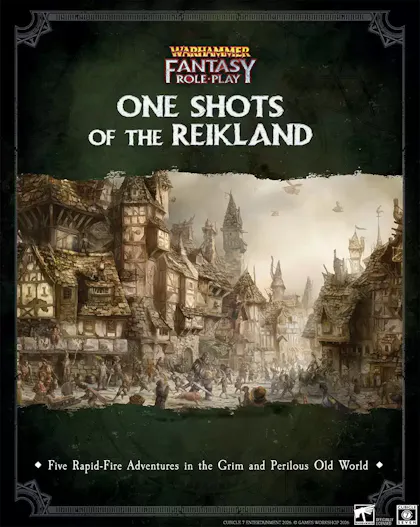 Warhammer Fantasy Roleplay One Shots of The Reikland