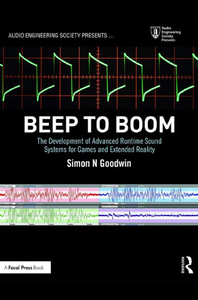Beep to Boom: The Development of Advanced Runtime Sound Systems for Games and Extended Reality