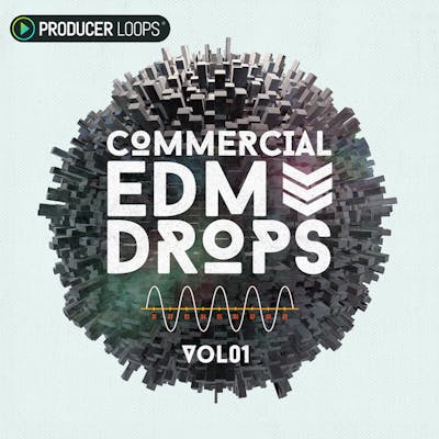 Commercial EDM Drops Vol 1