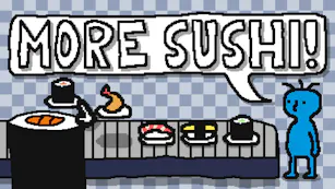 More Sushi!