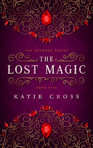 The Lost Magic | Book 5 in The Network Series