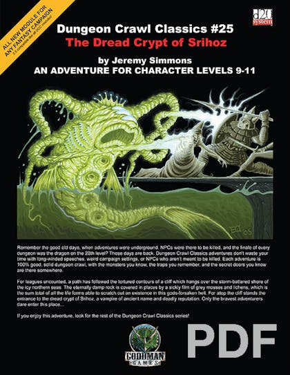 Dungeon Crawl Classics #25: The Dread Crypt of Srihoz
