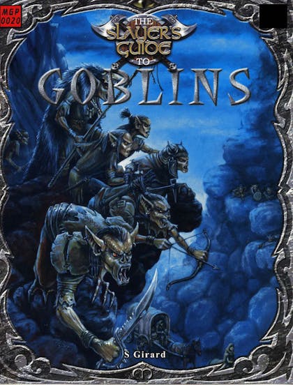 The Slayer's Guide to Goblins