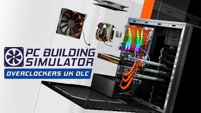 PC Building Simulator - Overclockers UK Workshop - DLC