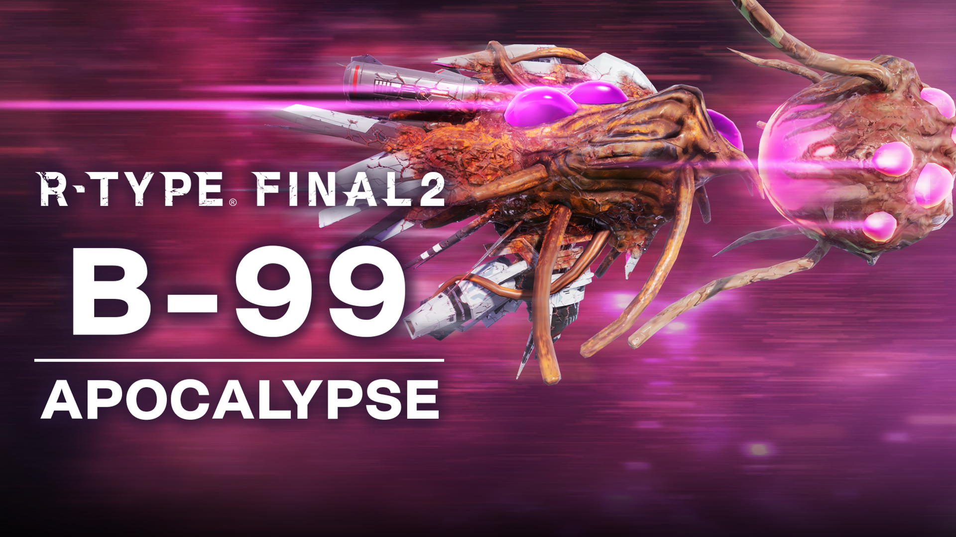 R-Type Final 2 - B-99 APOCALYPSE R-Craft | PC Steam Downloadable ...