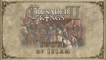 Crusader Kings II: Sword of Islam