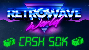 Retrowave World - Cash 50k