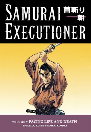 Product cover for Samurai Executioner Volume 9: Facing LIfe and Death