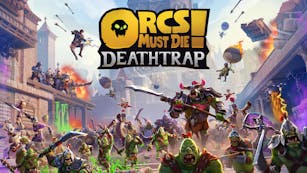 Product cover for Orcs Must Die! Deathtrap