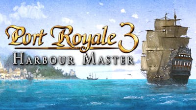 Port Royale 3: Harbour Master DLC