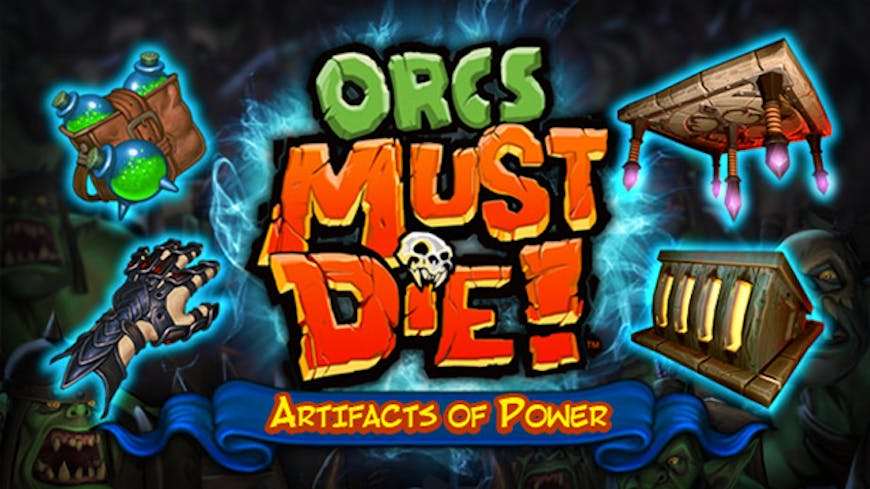 Product cover for Orcs Must Die! - Artifacts of Power
