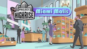 Product cover for Project Highrise: Miami Malls DLC